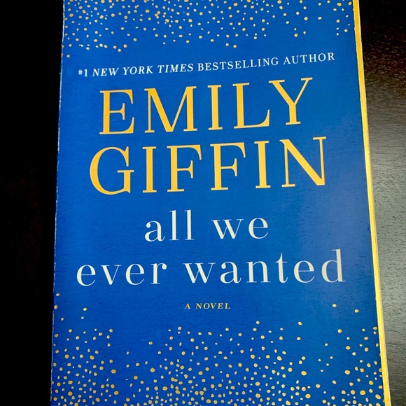 Book-Emily Giffin “All we Ever Wanted” - Picture 1 of 4